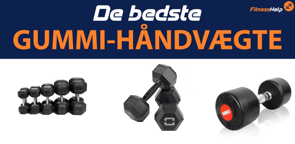 De bedste GUMMI-HÅNDVÆGTE